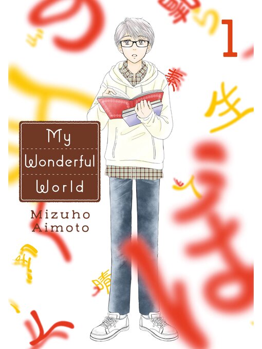 Title details for My Wonderful World, Volume 1 by Mizuho Aimoto - Available